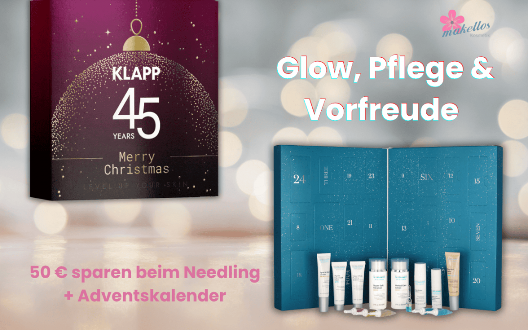 makellos Kosmetik Düsseldorf – November Special mit Adventskalendern und Needling-Angebot